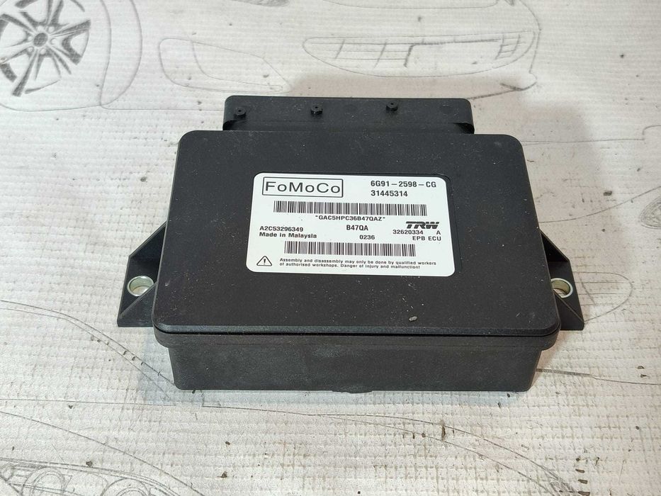 Modul frână de mana EPB Volvo V60 2.0 Diesel Cod: 6G91-2598-CG / 31445314 2016 / [2010-2018] (5F3)