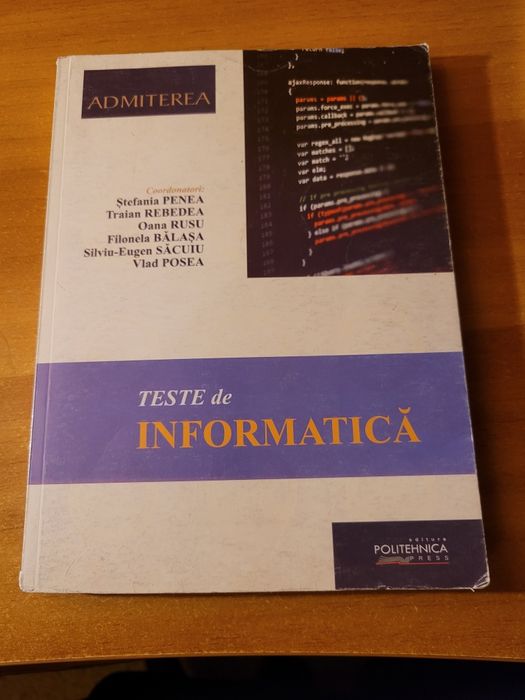 Culegere de teste de informatica pentru admitere la politehnica