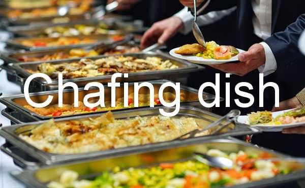 Chafing dish normal sau electric