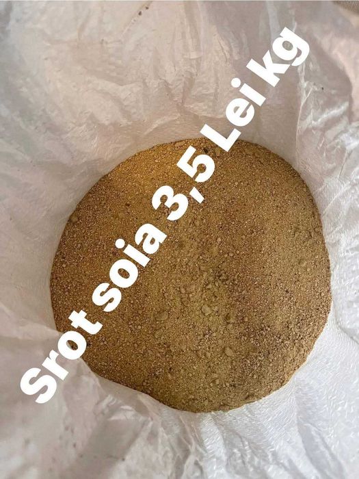 Șrot de soia pentru animale !!