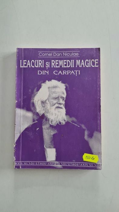 Leacuri si remedii magice din Carpati Cornel Dan Niculae  1995
Publicata in 199