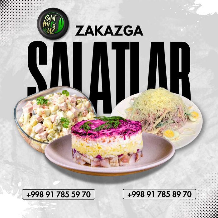 SALATLAR ZAKAZGA tayorlab beramiz!