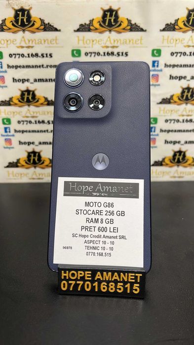 HOPE Amanet P3 MOTO G86 Stocare 256 GB RAM 8 GB Pret 600 lei