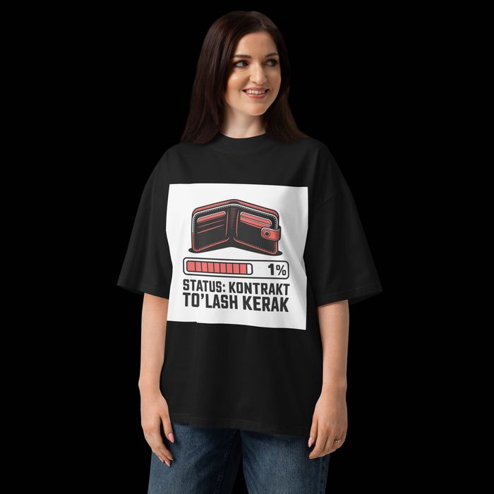 KONTRAKT TO'LASH KERAK — Premium Oversized Futbolka