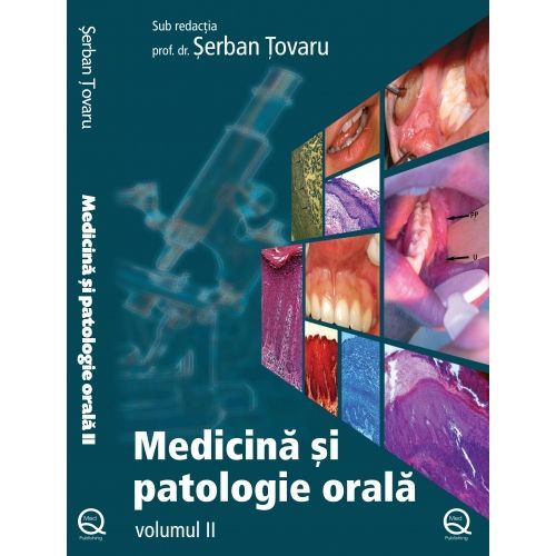 Medicina si patologie orala -TOVARU- Volumul II