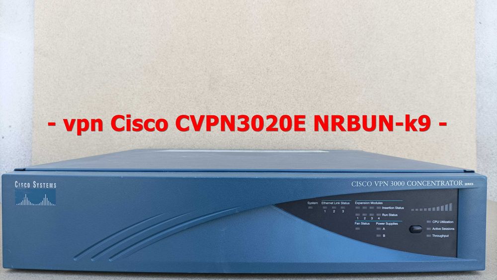 VPN-uri CISCO, CVPN 3005 & CVPN3020E