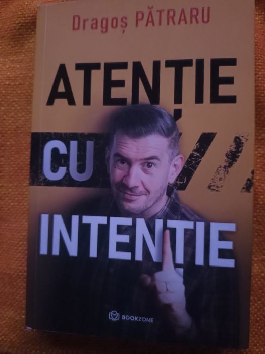 Dragoș Pătraru - Atenție cu intentie