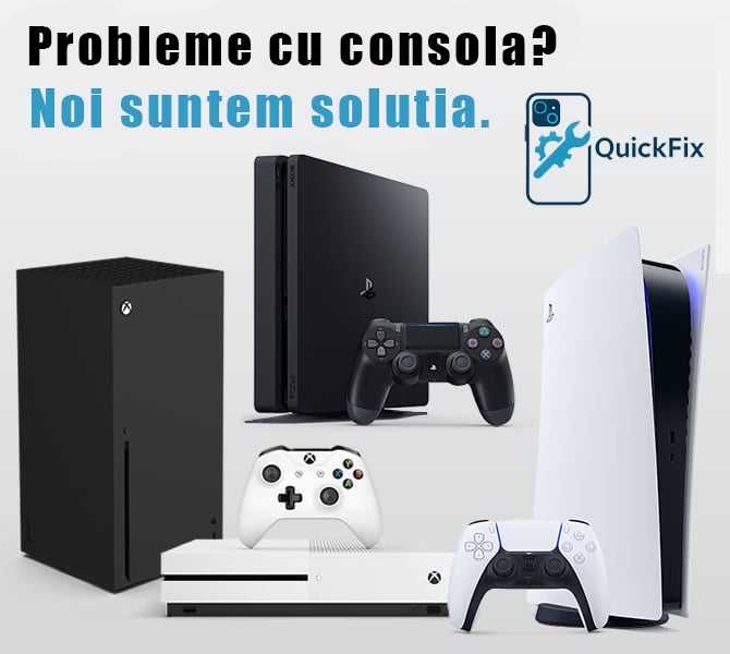 Reparații Console PS5, PS4, Xbox, Nintendo – QuickFix Timișoara
