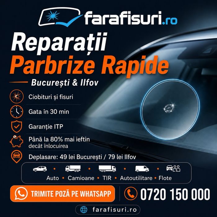 Reparații Parbrize București Ilfov | Ciobituri și Fisuri La domiciliu