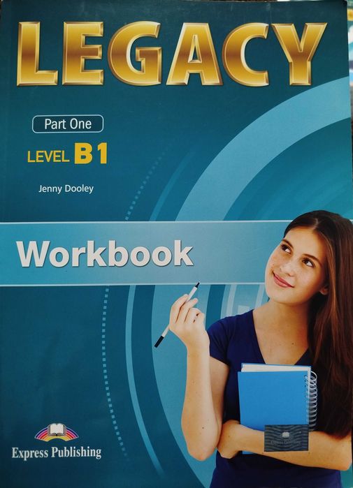 Учебна тетрадка по английски език „Legacy“ (Level B1, Part One)