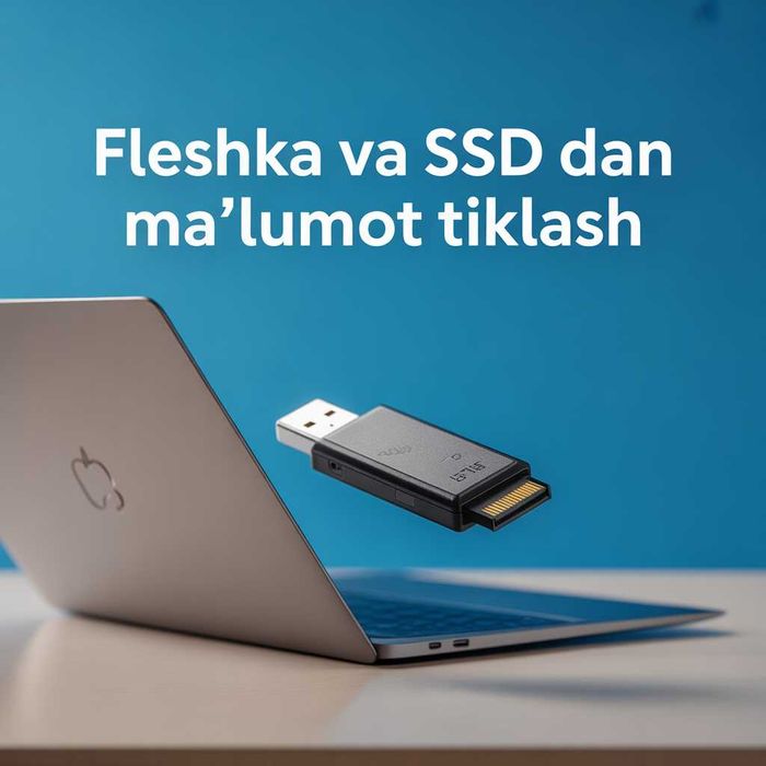 Fleshka va SSD dan ma’lumot tiklash