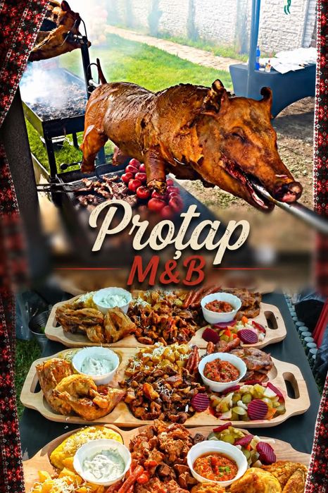 Proțap & Grill pentru Evenimente – Berbecuț, Purcel, Pui la Ceaun, Platouri Țărănești. Prahova - Dambovita - Arges - Ilfov - Toata țara.