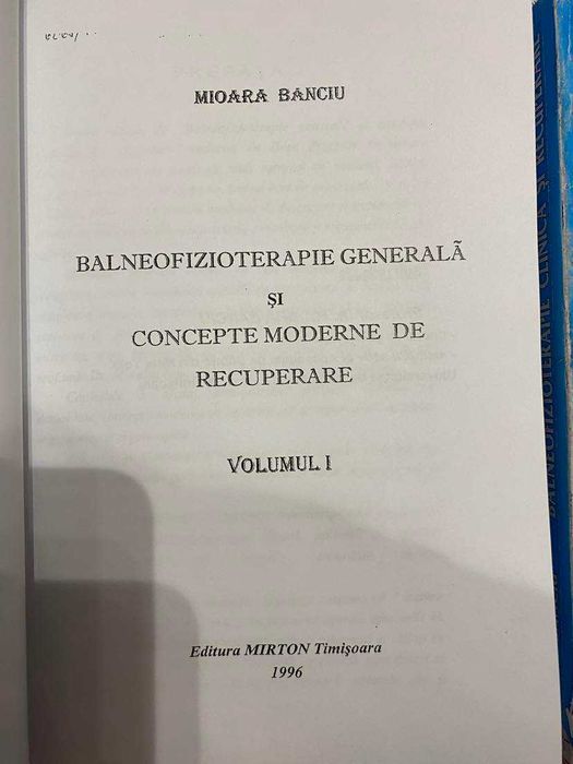 Balneofiziologie clinica si recuperare, vol. 1-2, Mioara Banciu