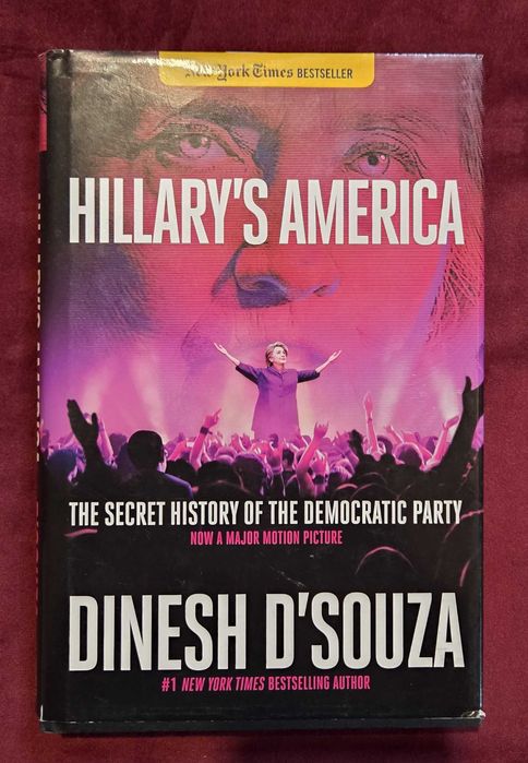 Hillary's America. The Secret History of the Democratic Party