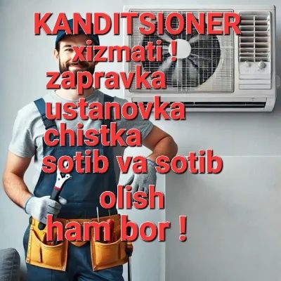 Kanditsioner Xizmatlari !