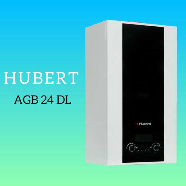 Котел hubert agb 24 dy. Котел Hubert AGB. Котел Хуберт. Хуберт котел газовый.