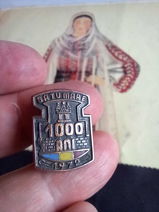 insignă "1000 ani de la fondarea orasului Satu Mare - 1972"