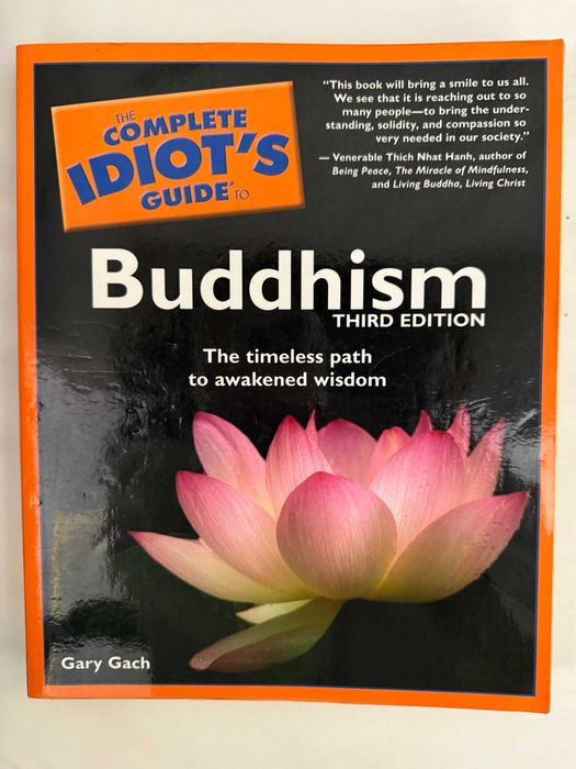 The complete idiot's guide to Buddhism - СПРАВОЧНИК ПО БУДИЗЪМ