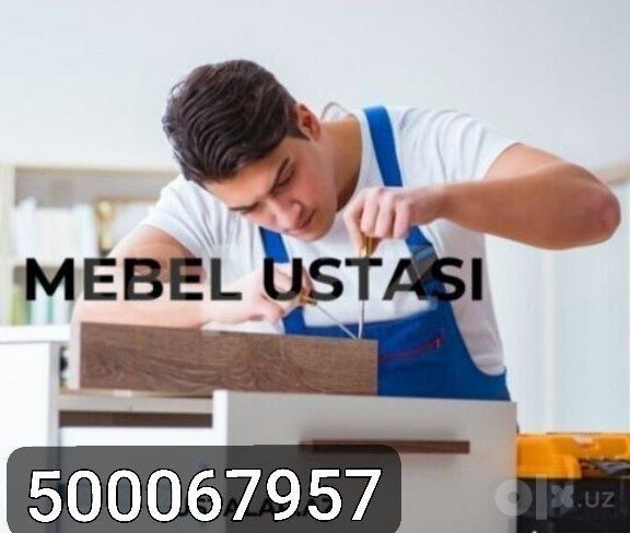 Mebellarni echish-terish-oʻrnatish. Bizda juda arzon va katta tajriba