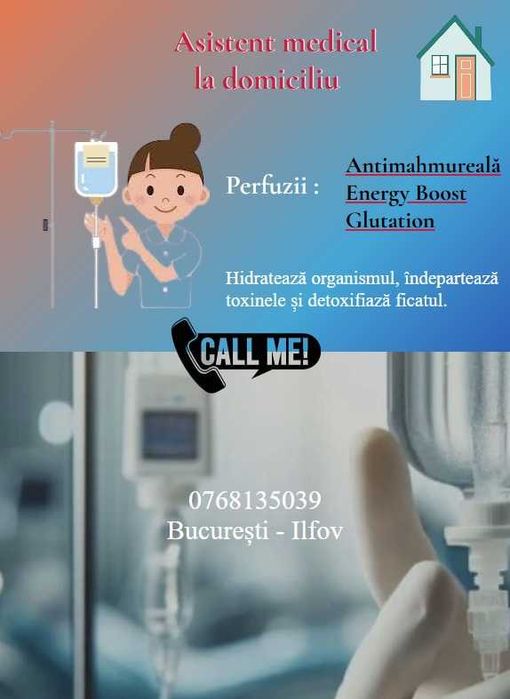 Asistent medical la domiciliu, perfuzii, injectii, tratament
