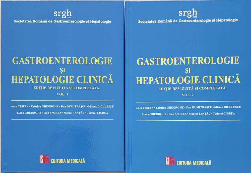 Gastroenterologie si hepatologie clinica - editie revizuita si complet