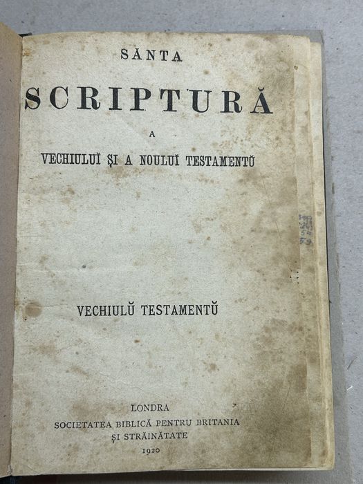 Sănta Scriptură a Vechiului si a noului Testamentu