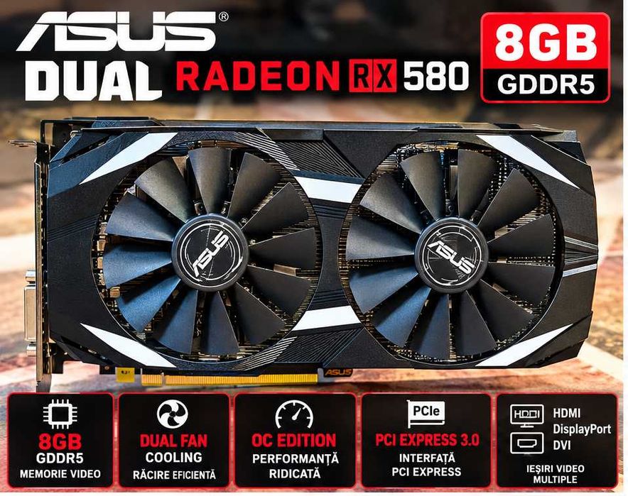 ASUS Dual Radeon RX 580 OC 8GB GDDR5 in perfecta stare de functionare