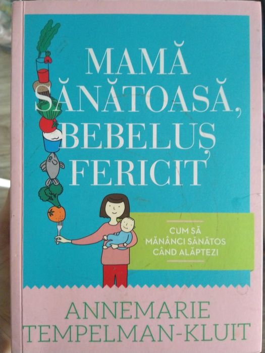 Carte Mamă sănătoasă, bebeluș fericit