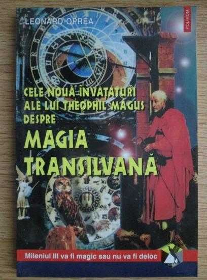 RARA,carte de vraji,MAGIA TRANSILVANA Cele 9 Invataturi THEOPHIL MAGUS