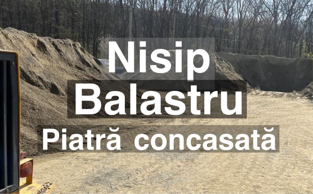Balastru / Nisip / Piatra concasata / Beton semi umed