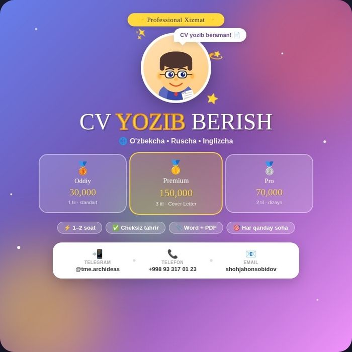 Professional CV va Resume tayyorlaymiz !
