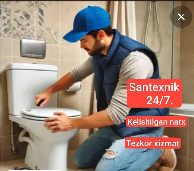 Santexnik xizmati 24/7 Tezkor xizmat