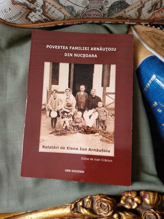 Povestea familiei Arnautoiu din Nucsoara
