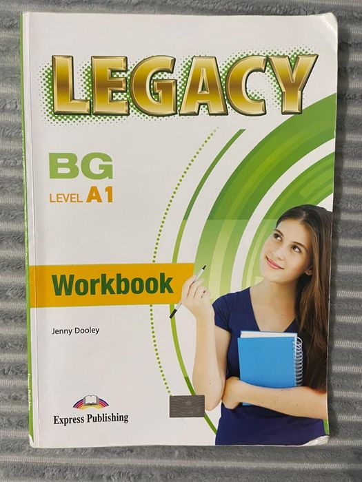 Учебник и учебна тетрадка по англисйки  Legacy A1