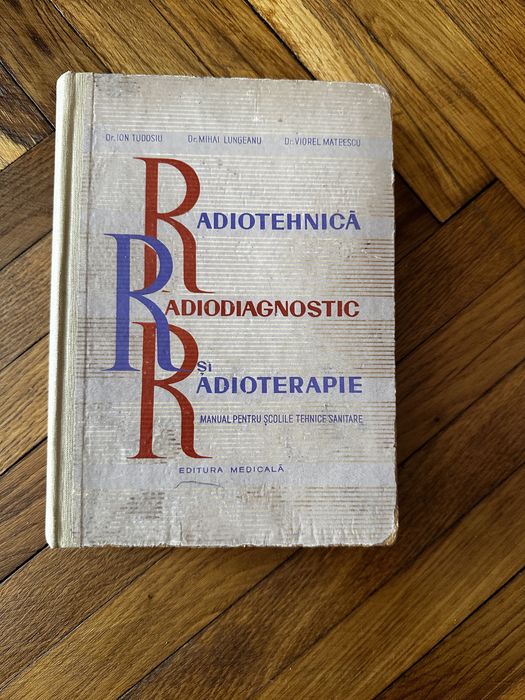 Manual Radiotehnica, radiodiagnostic si radioterapie