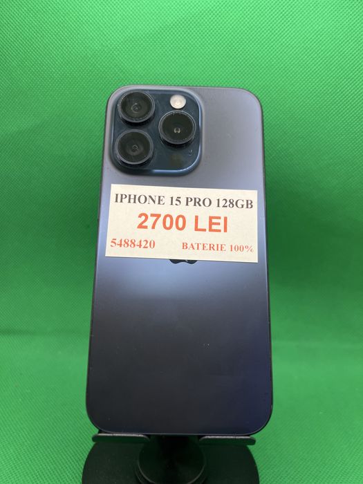 Iphone 15 Pro 128GB, baterie 100%, Lazar Amanet Crangasi, 54884