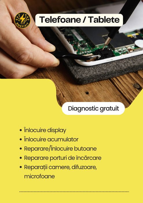 Reparatii electronice (Telefoane, Laptop-uri, Scule electrice)