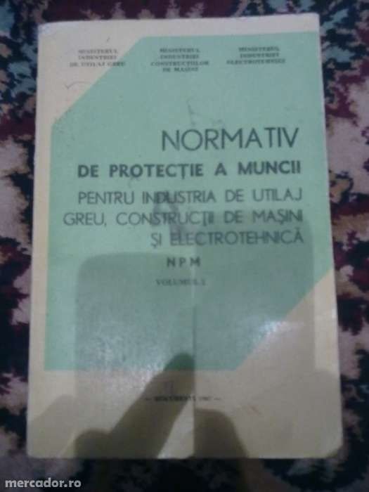 Normativ de protectie a muncii pentru industria de utilaj greu