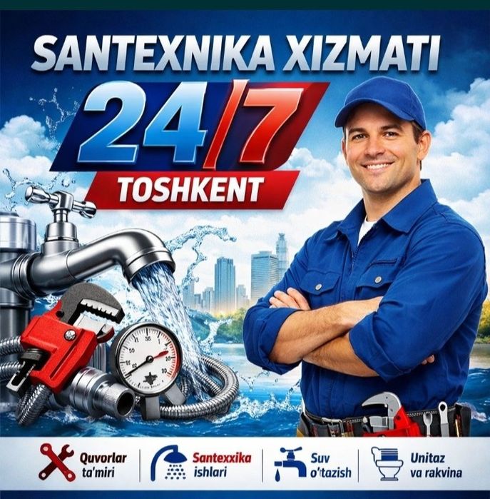Santexnik xizmati24/7 сантехник хизмати24/7