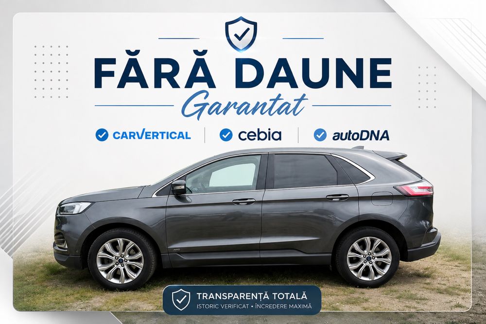 Ford Edge 2.0 EcoBlue 238 CP • AWD • Automat • Garanție 12 Luni