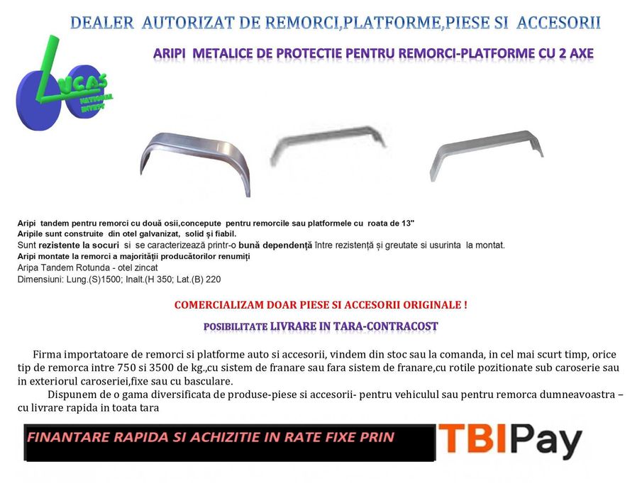 Aripa otel zincat pentru remorca tandem, NOUA!!!