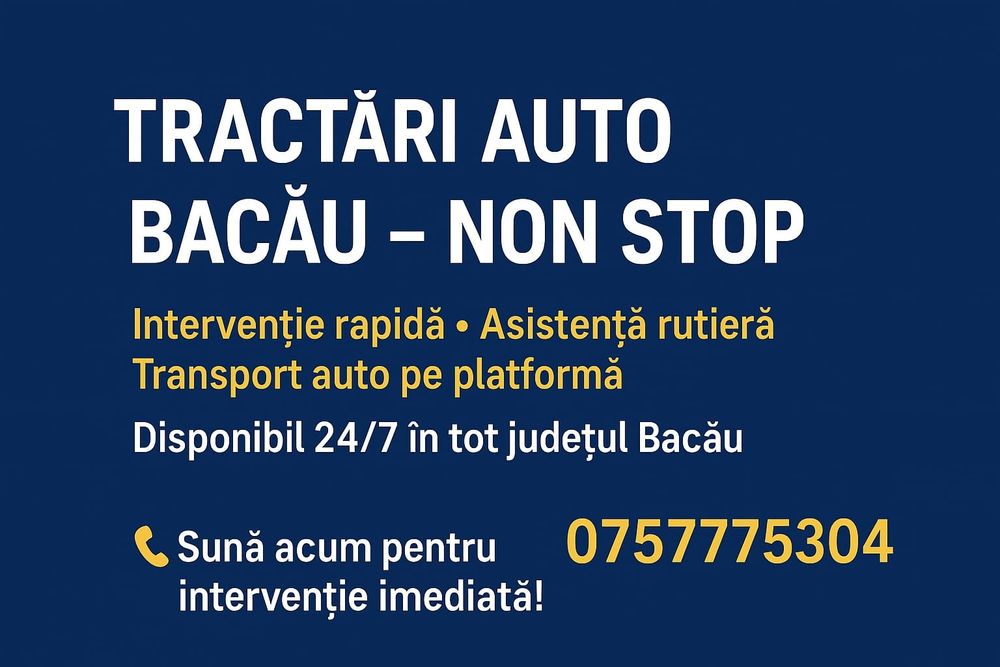 Tractari auto Bacau 24/7 transport platforma utilaje bacau tractari