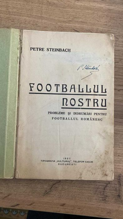 Cartea Footballul Nostru de Petre Steinbach