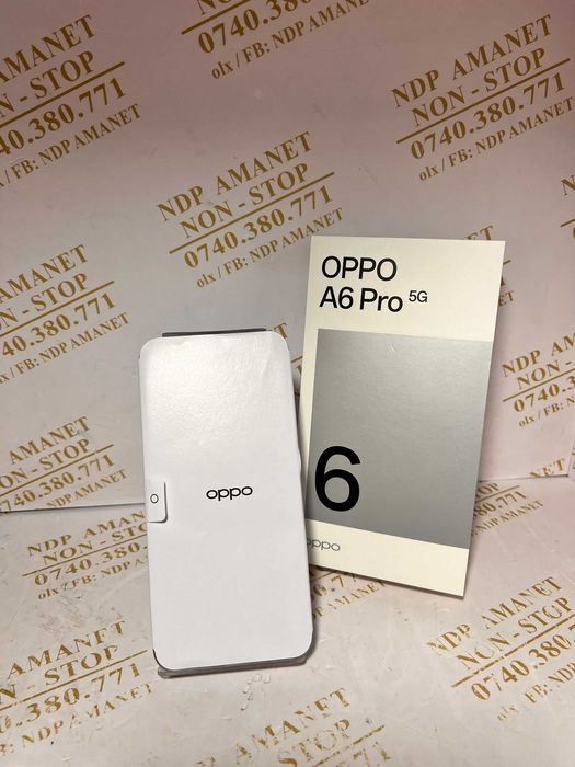 NDP Amanet Calea Mosilor  OPPO A6 PRO (56835)