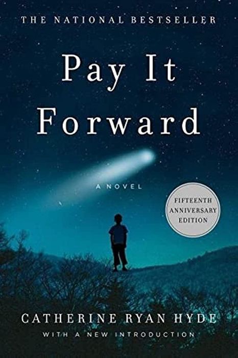 Pay It Forward, Catrherine Ryan Hyde