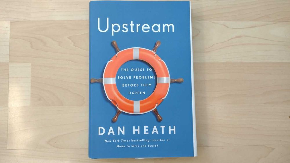 Книга - Upstream, Dan Heath - нова