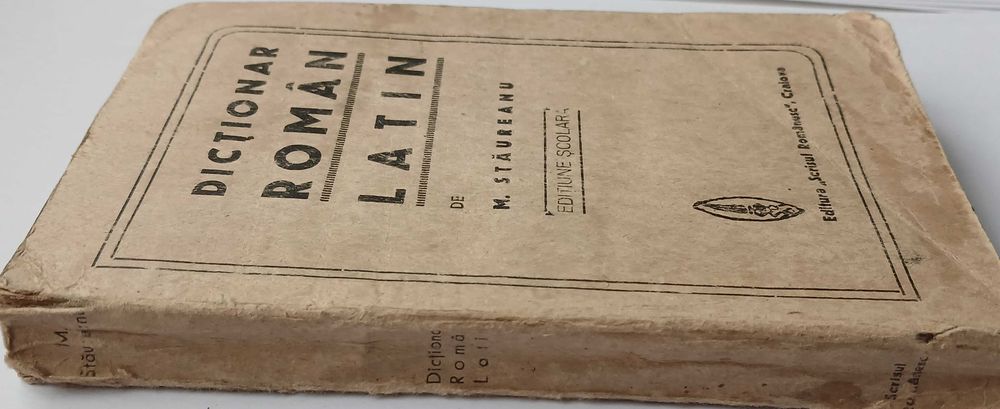 Dicționar român-latin întocmit de M Stăureanu, ediție școlară, 1924, Craiova