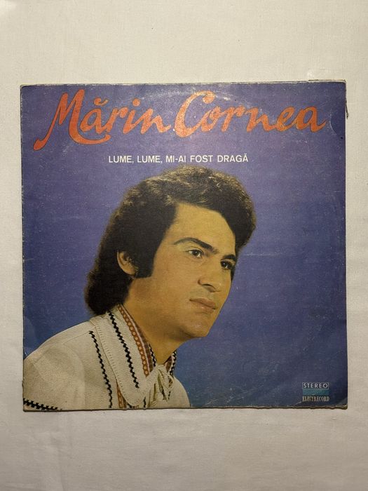 Vinil, Marin Cornea (lume, lume, mi a fost draga)