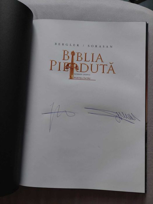 roman grafic cu autograf Bergler, Sorasa - Biblia Pierduta, volumul 1