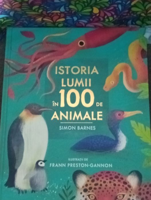 Istoria lumii în 100 de animale – Simon Barnes
